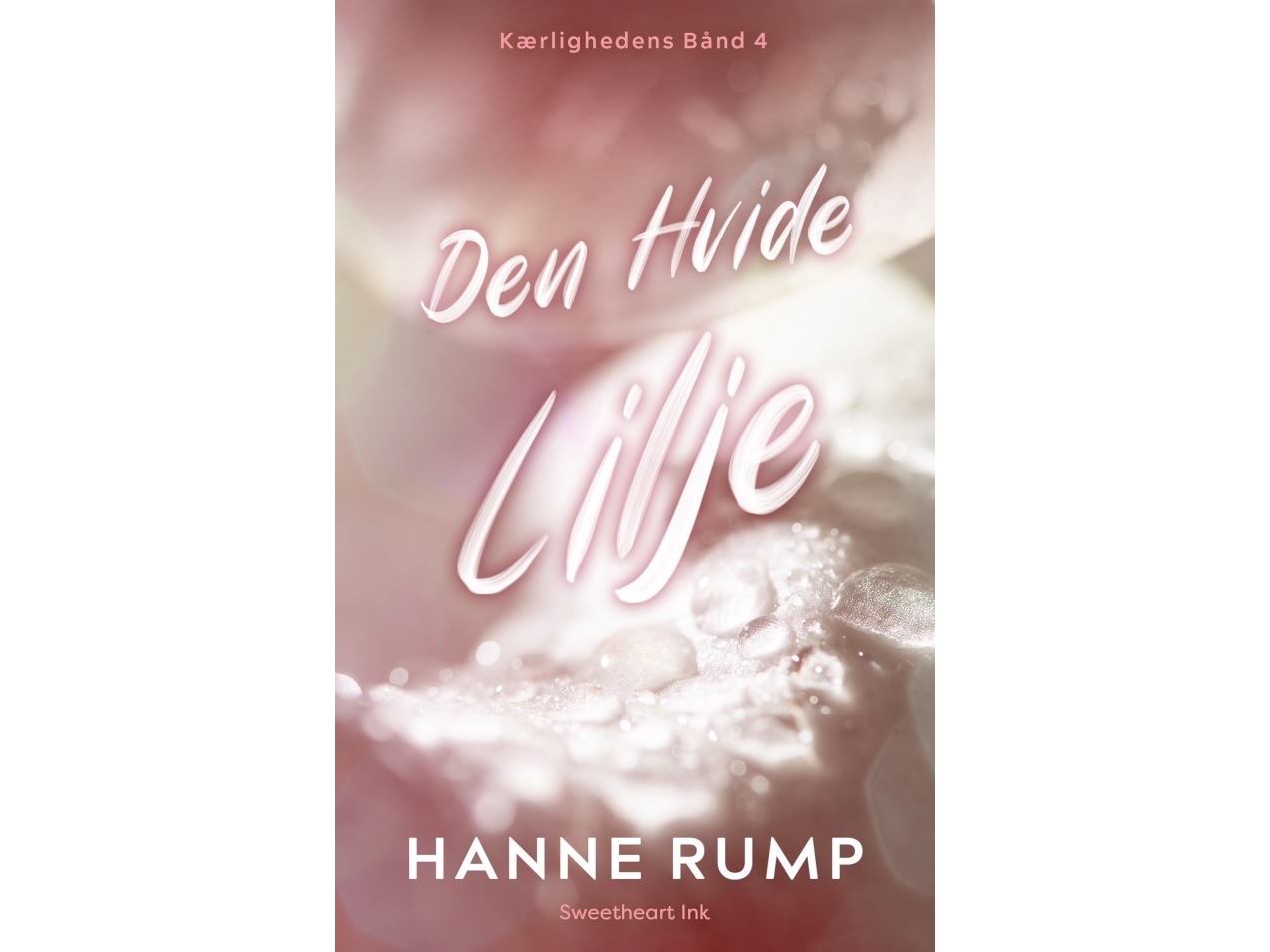 Den Hvide Lilje | Hanne Rump