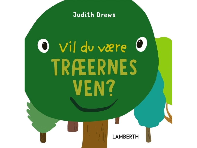 Vil Du Være Træernes Ven? | Judith Drews