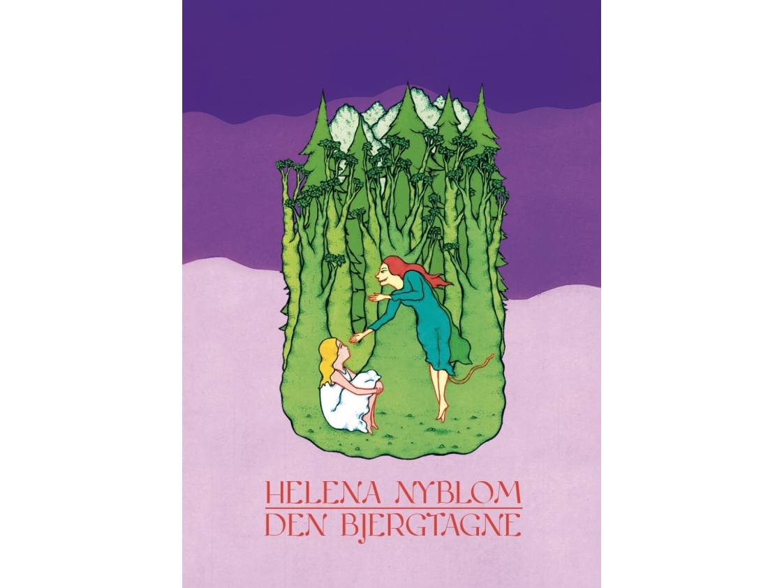 Den Bjergtagne | Helena Nyblom