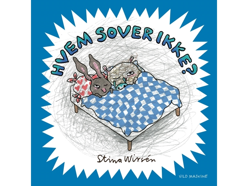 Hvem Sover Ikke? | Stina Wirsén