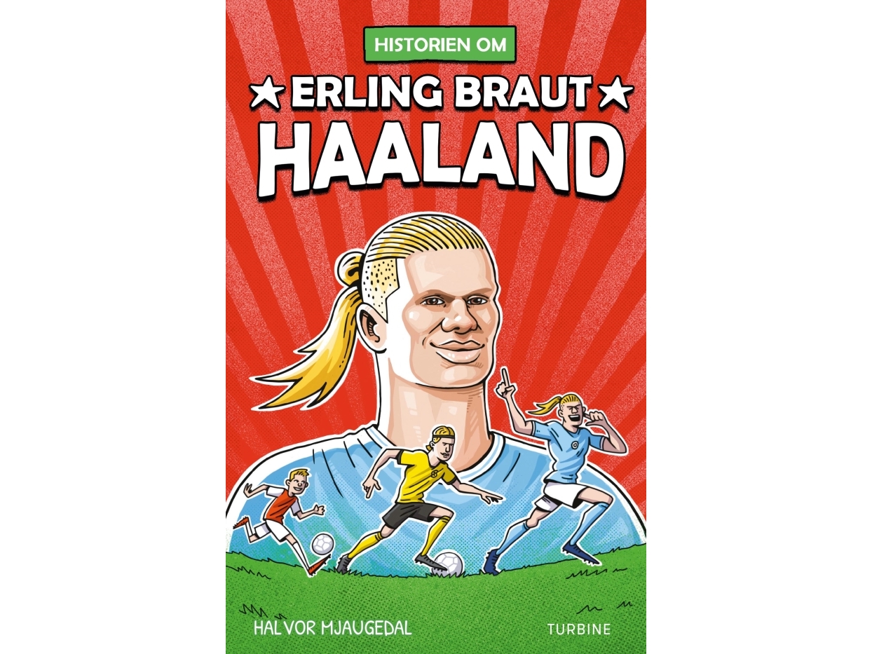 Historien Om Erling Braut Haaland | Halvor Halvor Mjaugedal