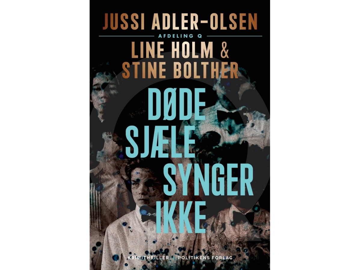 Døde sjæle synger ikke | Jussi Adler-Olsen Line Holm og Stine Bolther