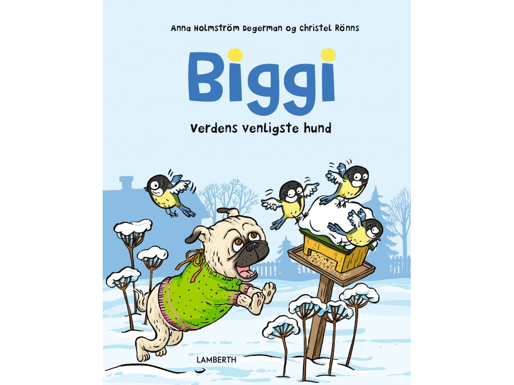 Biggi - Verdens Venligste Hund | Anna Holmström Degermann
