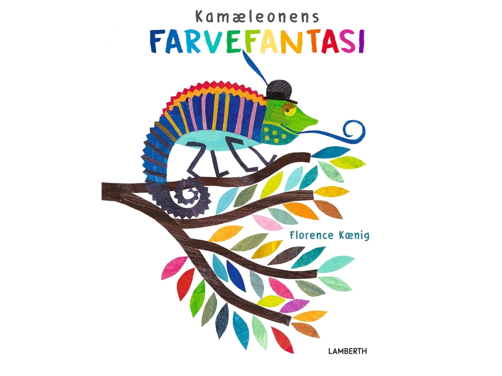 Kamæleonens Farvefantasi | Florence Kænig