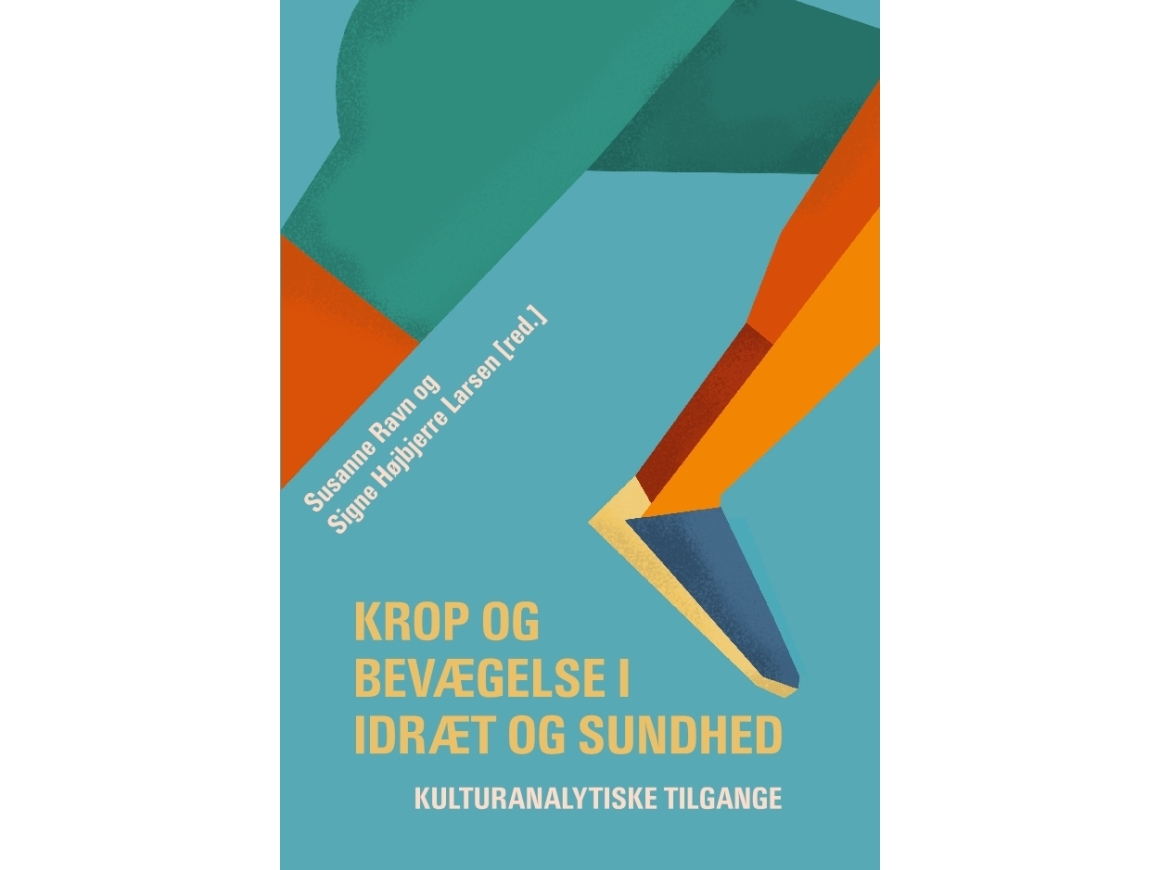 Körper Und Bewegung In Sport Und Gesundheit | Sprache: Dänish