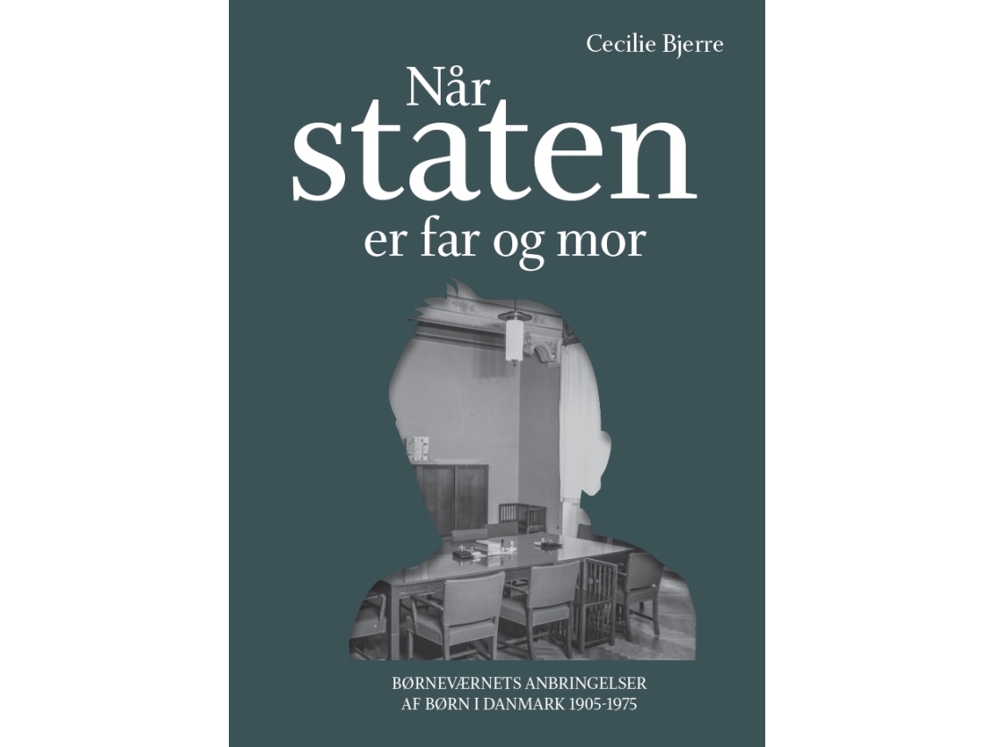 Når Staten Er Far Og Mor | Cecilie Bjerre