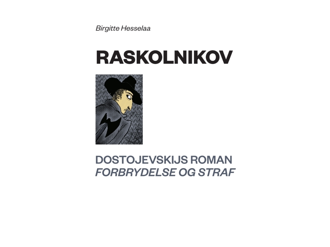 Raskolnikov | Birgitte Hesselaa