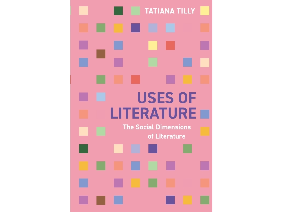 Uses Of Literature | Tatiana Tilly
