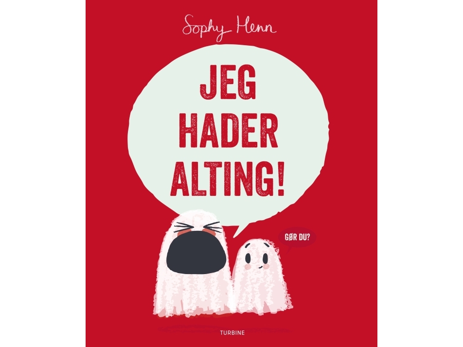 Ich Hasse Alles! | Sophy Henn | Sprache: Dänish