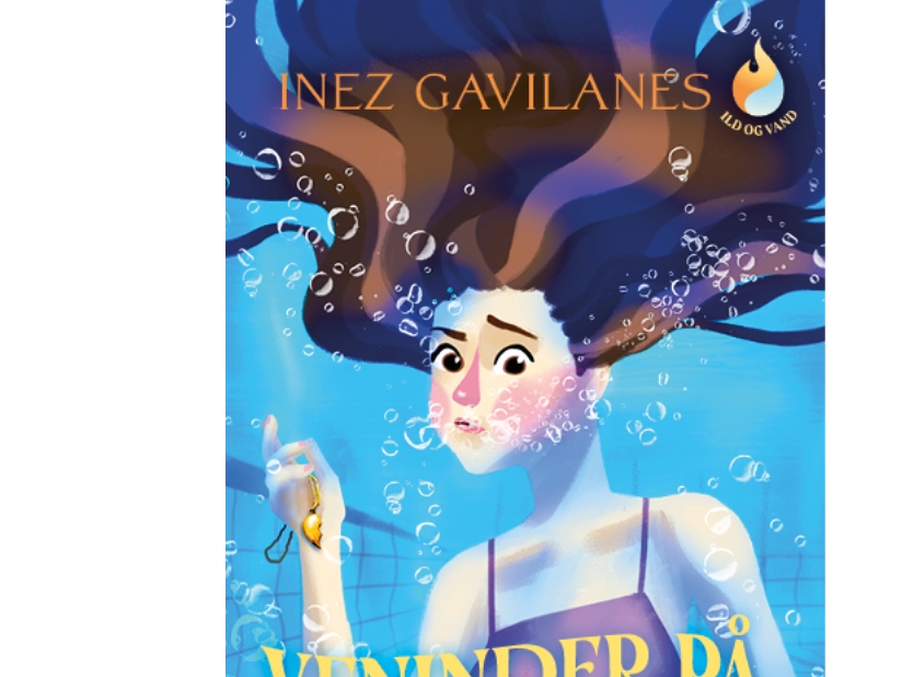 Ild Og Vand (1) Veninder På Dybt Vand. | Inez Gavilanes