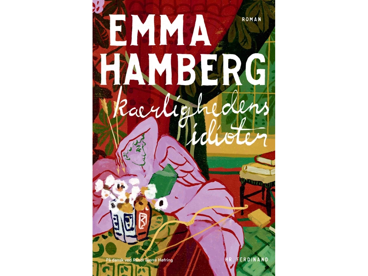 Die Idioten Der Liebe | Emma Hamberg | Sprache: Dänish