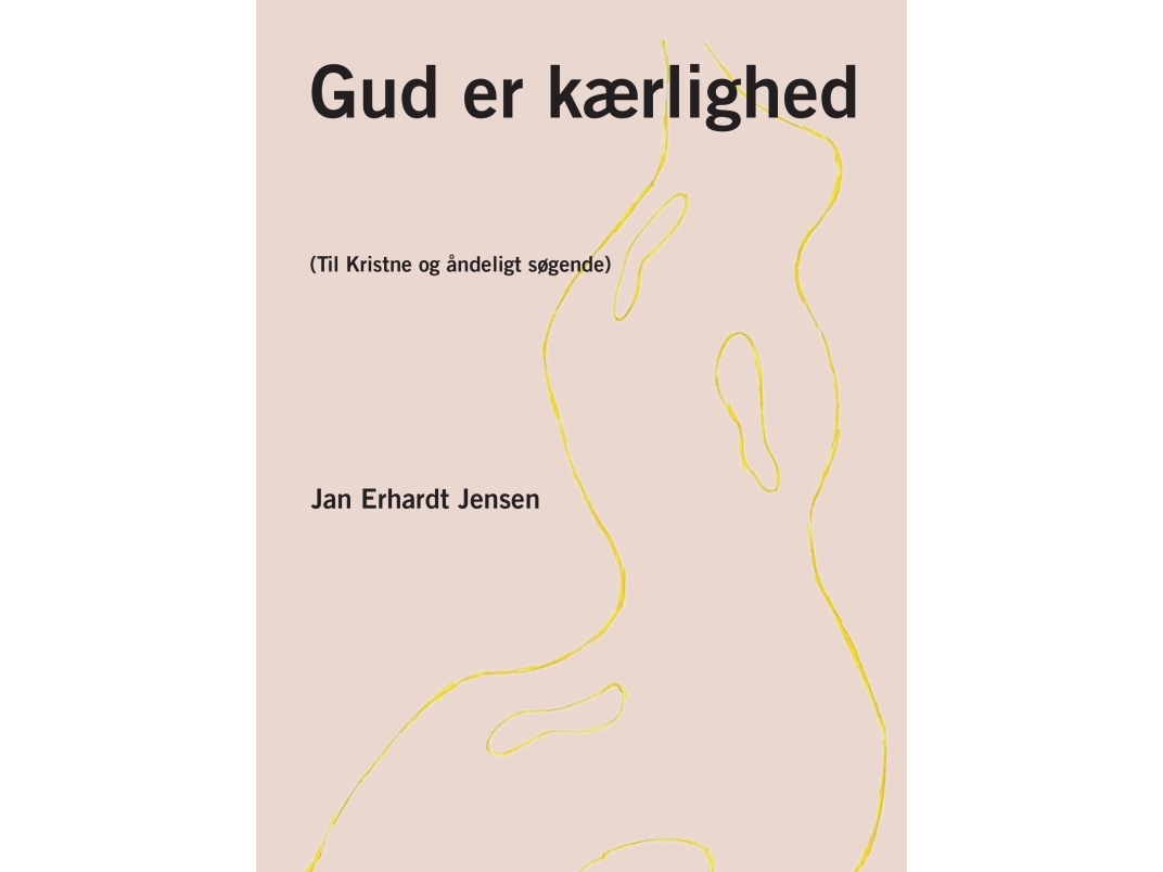 Gud Er Kærlighed | Jan Erhardt Jensen