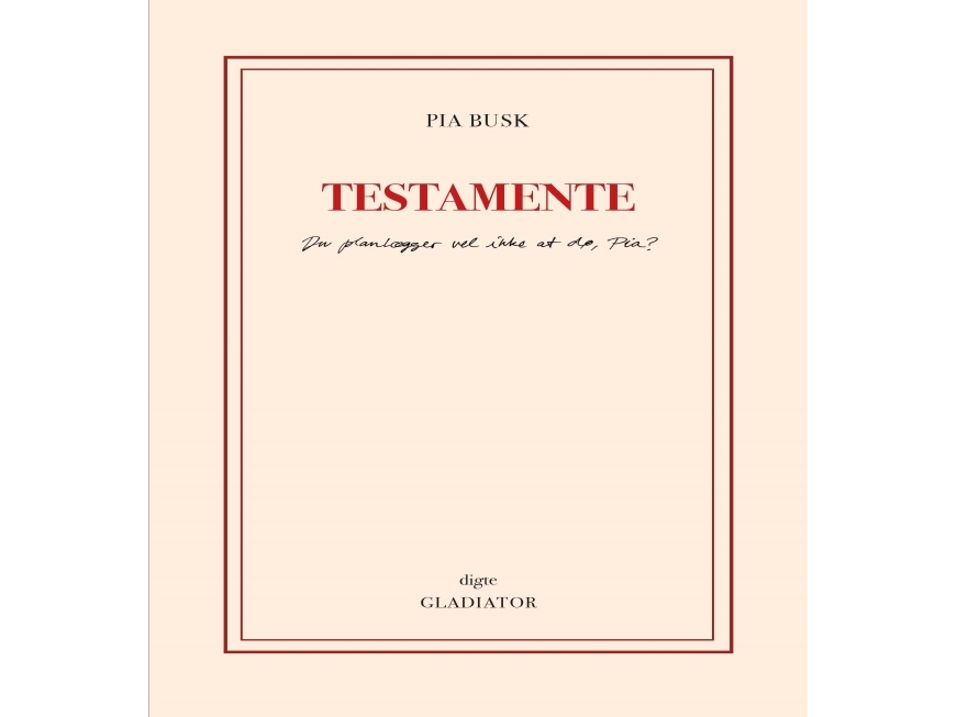 Testament | Pia Busk | Sprache: Dänish
