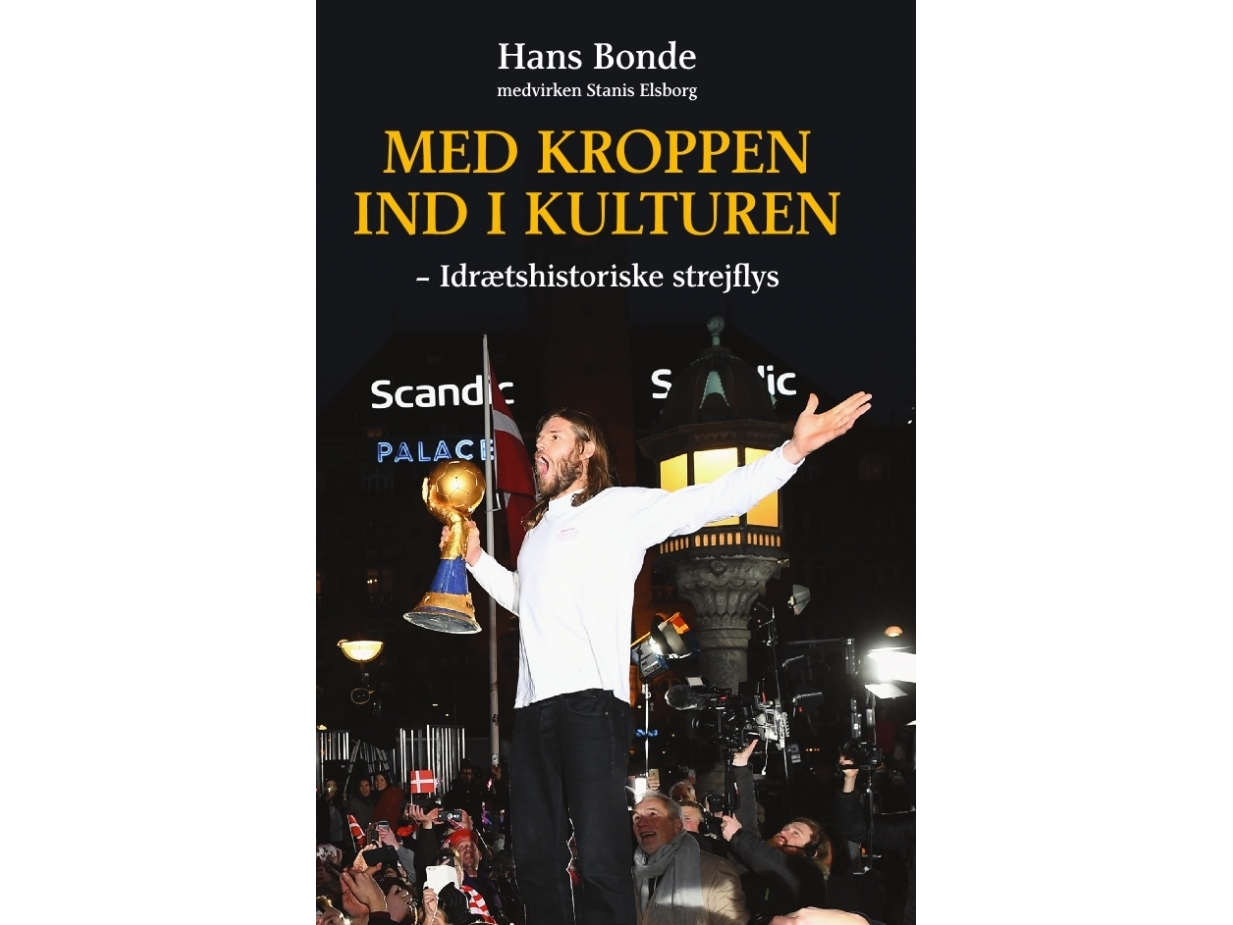 Med Kroppen Ind I Kulturen | Hans Bonde