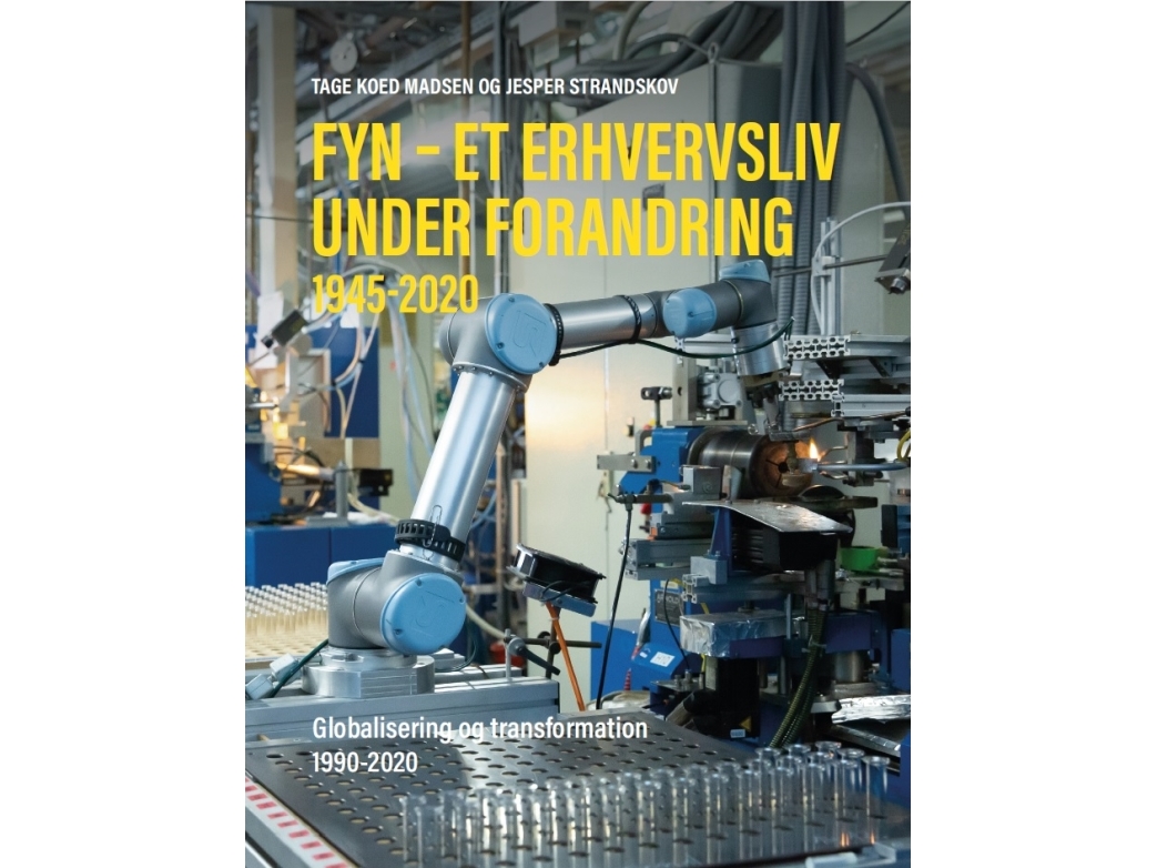 Fyn - Et Erhvervsliv Under Forandring (Bd. 1-2) | Tage Koed Madsen, Jesper Strandskov