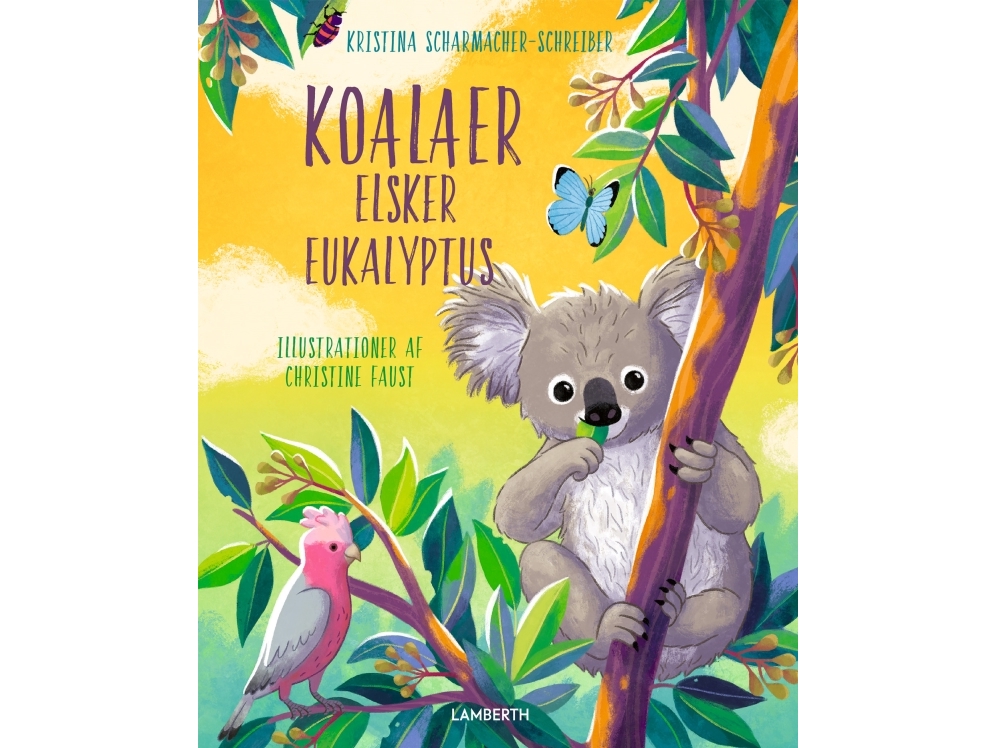 Koalaer Elsker Eukalyptus | Kristina Scharmacher-Schreiber | Sprache: Dänish