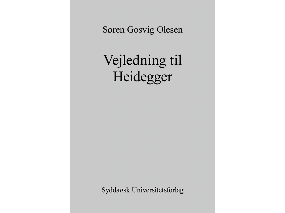 Vejledning Til Heidegger | Søren Gosvig Olesen