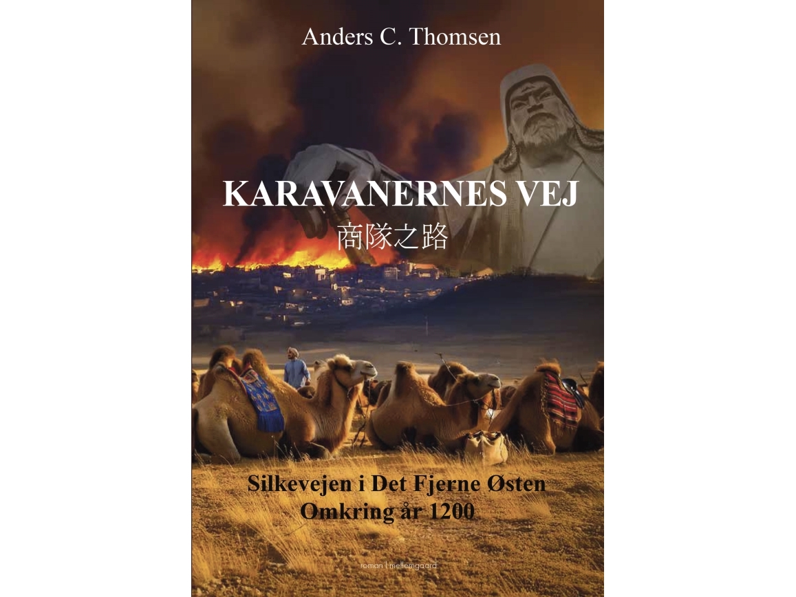 Karavanernes Vej | Anders C. Thomsen