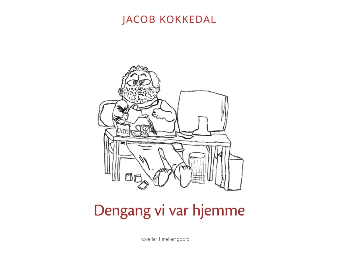 Dengang Vi Var Hjemme | Jacob Kokkedal