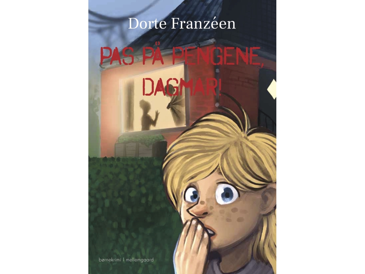 Pas På Pengene, Dagmar! | Dorte Franzéen