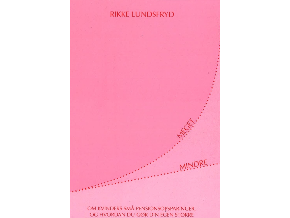 Viel Weniger | Rikke Lundsfryd | Sprache: Dänish