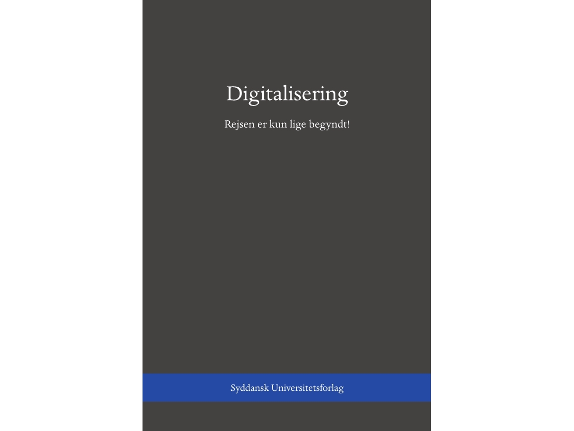 Digitalisering | Per Vagn Freytag Et Al. (Red.) | Sprache: Dänish