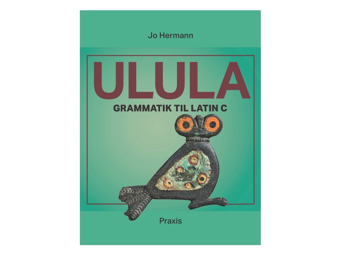 Ulula. Gammatik Til Latin C | Jo Hermann