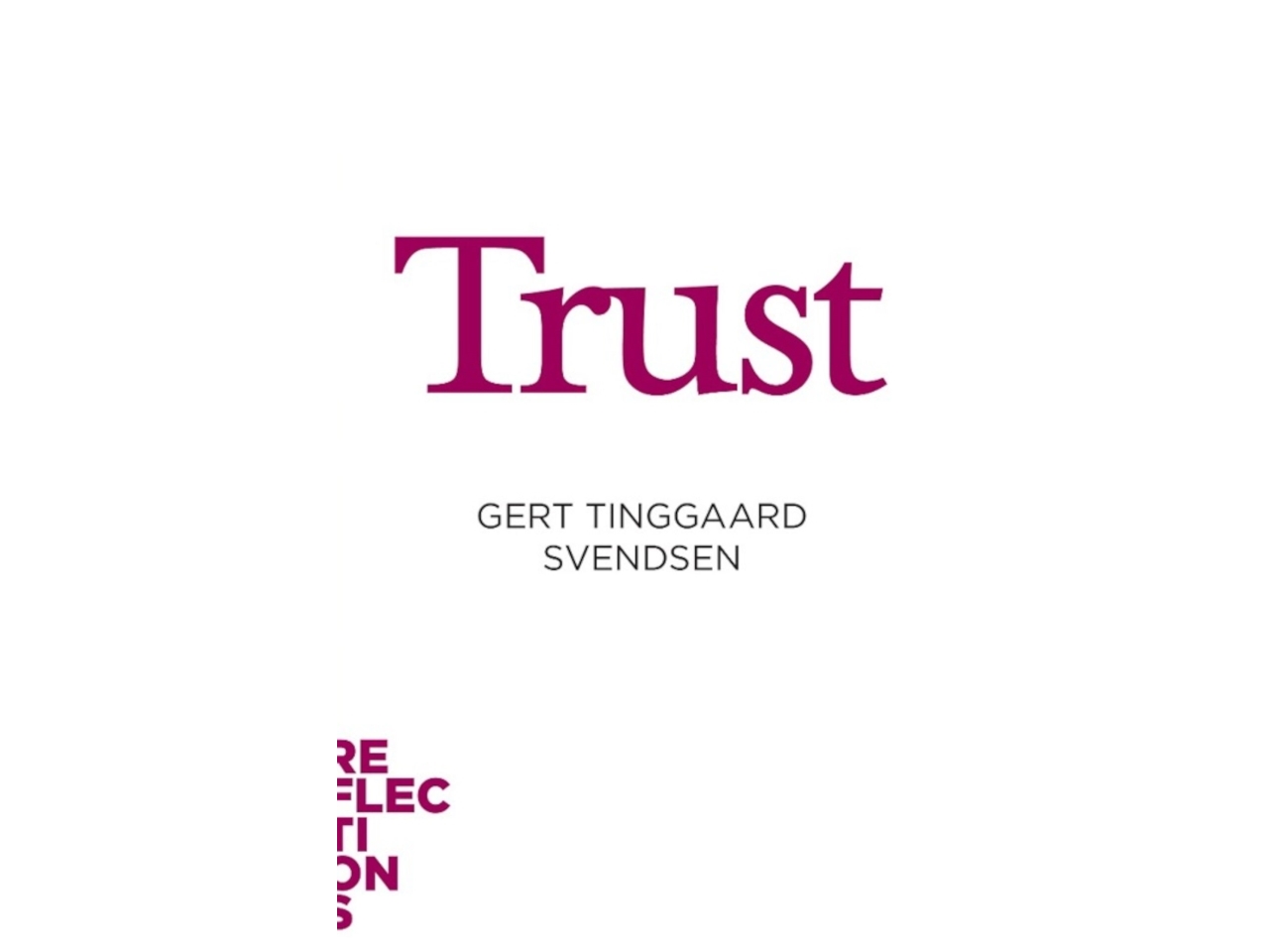 Trust | Gert Tinggaard Svendsen