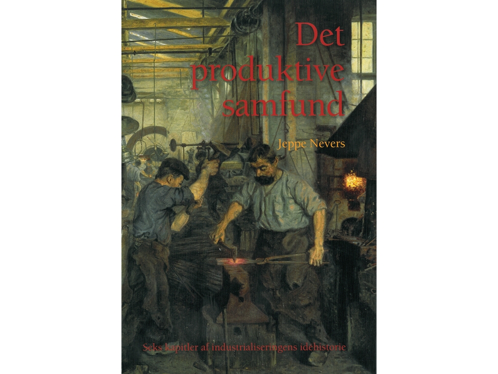 Die Produktive Gesellschaft | Jeppe Nevers | Sprache: Dänish