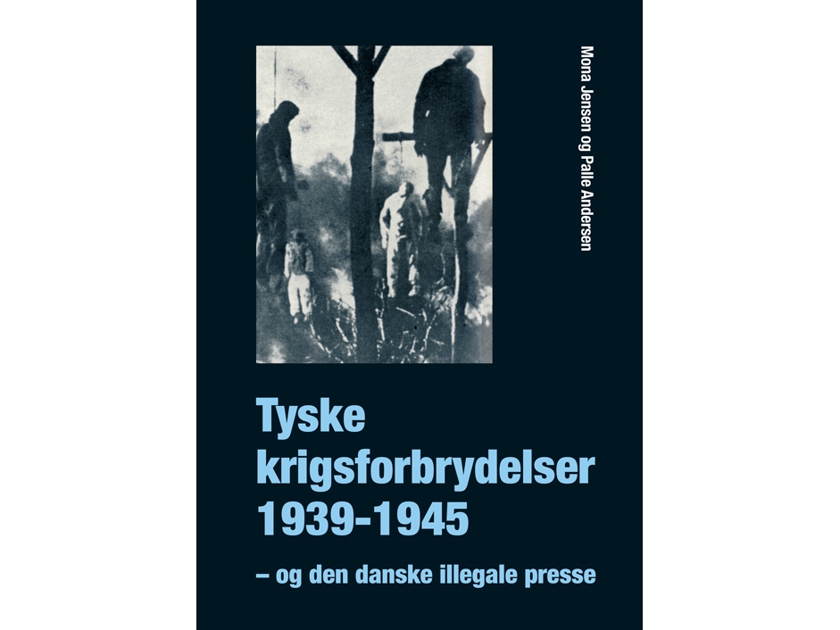 Tyske Krigsforbrydelser 1939-1945 | Mona Jensen, Palle Andersen