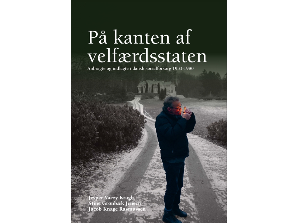Am Rande Des Wohlfahrtsstaates | Jesper Vaczy Kragh, Stine Grønbæk Jensen, Jacob Knage Rasmussen | Sprache: Dänish