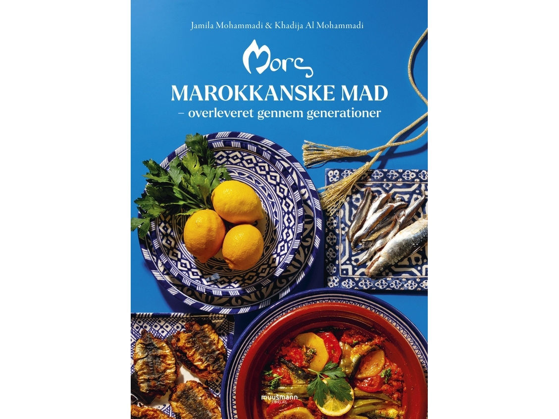 Mors Marokkanske Mad | Jamila Mohammadi & Khadija Al Mohammadi