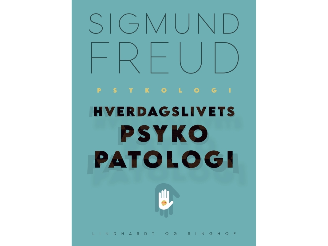 Die Psychopathologie Des Alltagslebens | Sigmund Freud | Sprache: Dänish