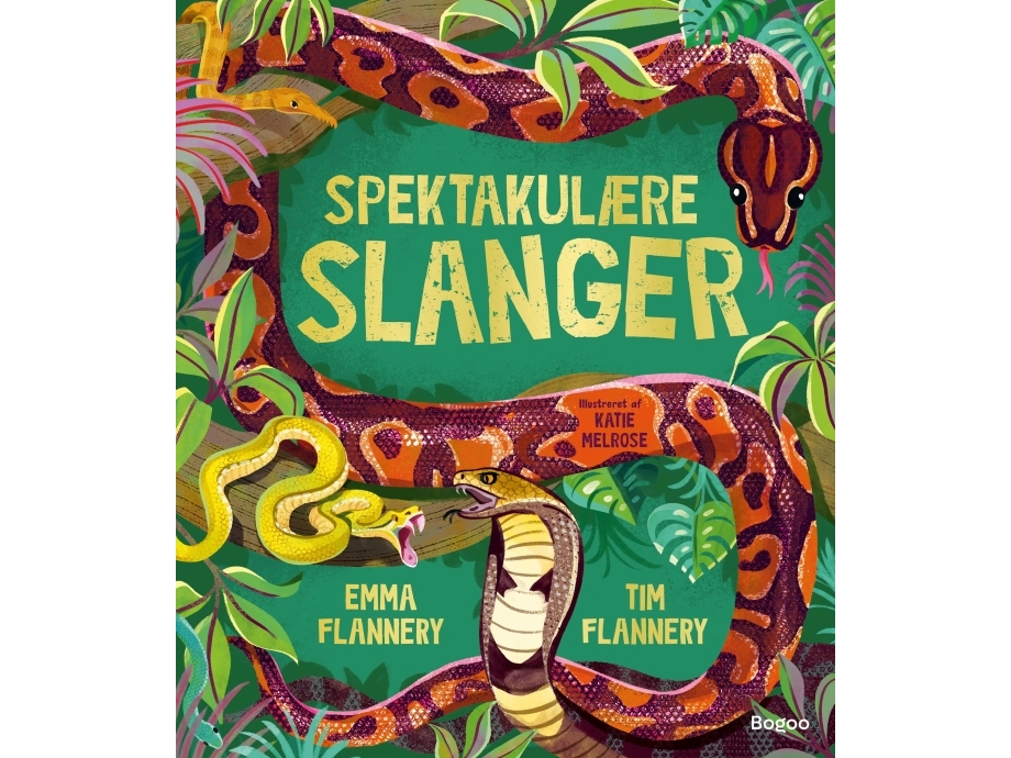 Spektakuläre Schlangen | Emma Flannery Und Tim Flannery | Sprache: Dänish