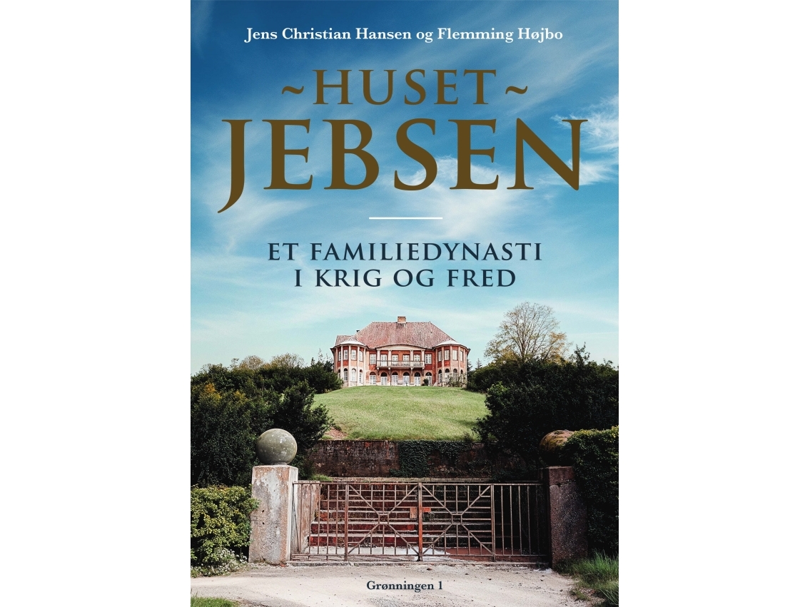 Das Jebsen-Haus | Flemming Højbo, Jens Christian Hansen | Sprache: Dänish