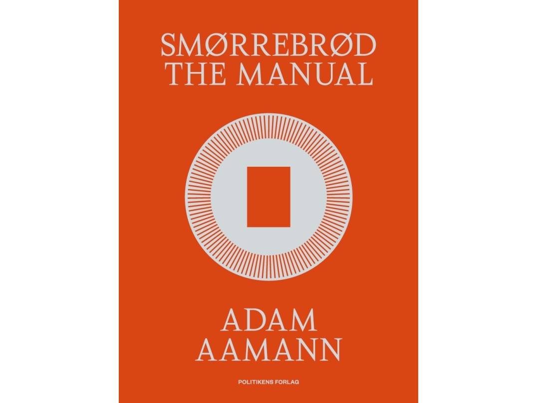 Smørrebrød The Manual | Adam Aamann