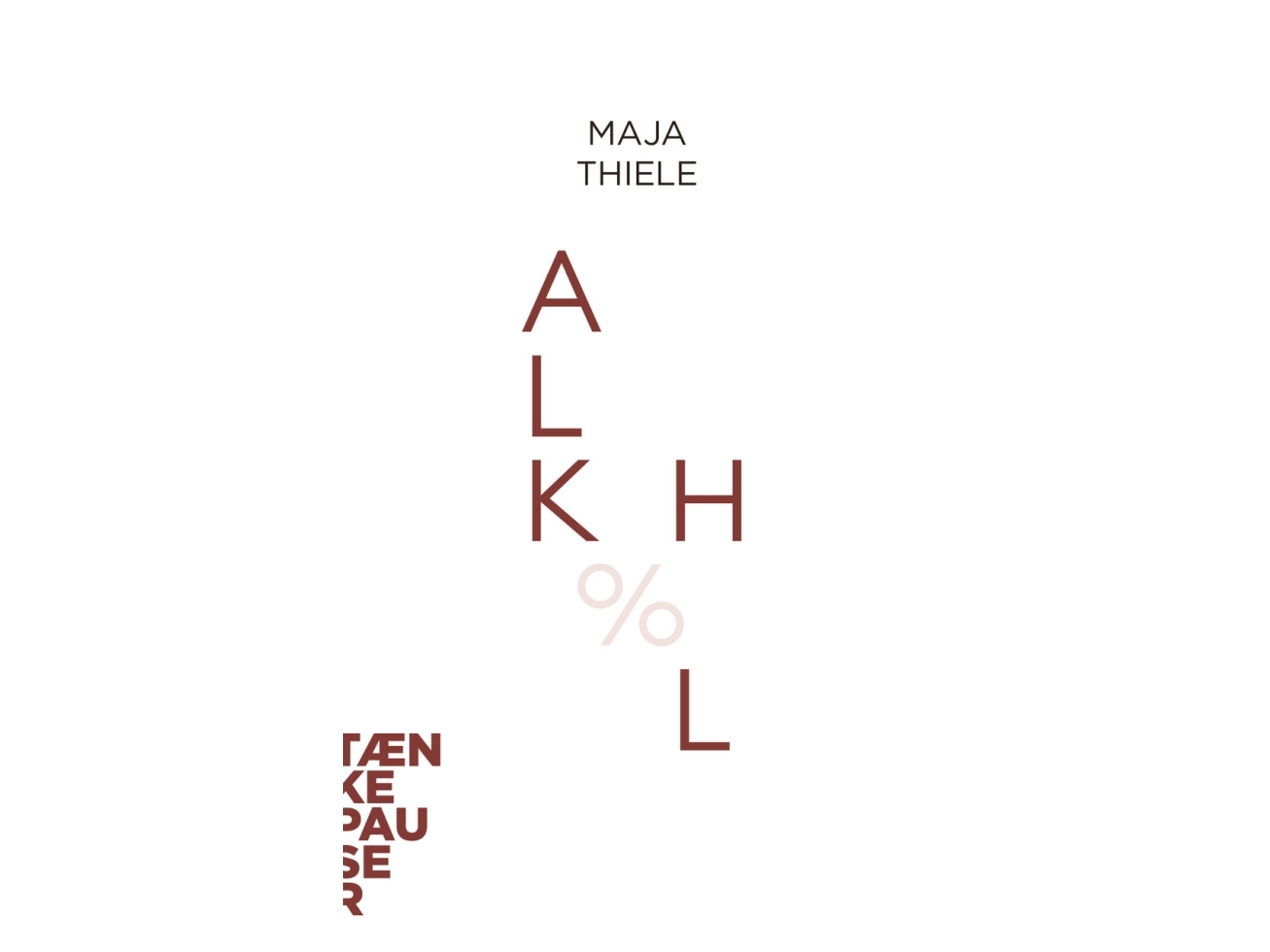 Alkohol | Maja Thiele