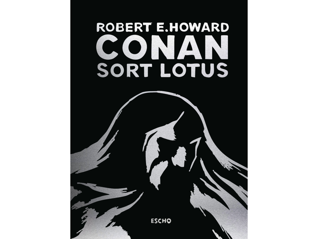 Conan: Sort Lotus | Robert E. Howard | Sprache: Dänish