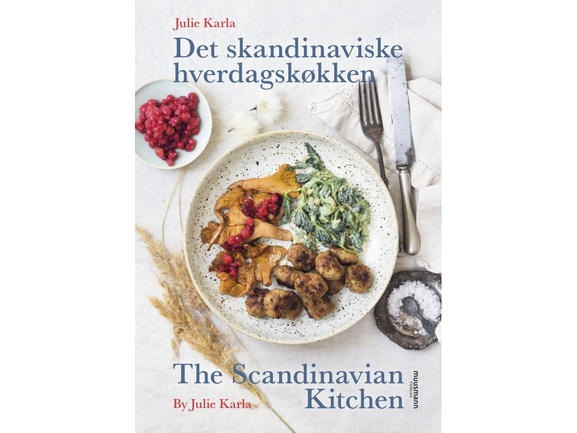 Die Skandinavische Küche / Det Skandinaviske Hverdagskøkken / Die Skandinavische Küche | Julie Karla | Sprache: Dänish