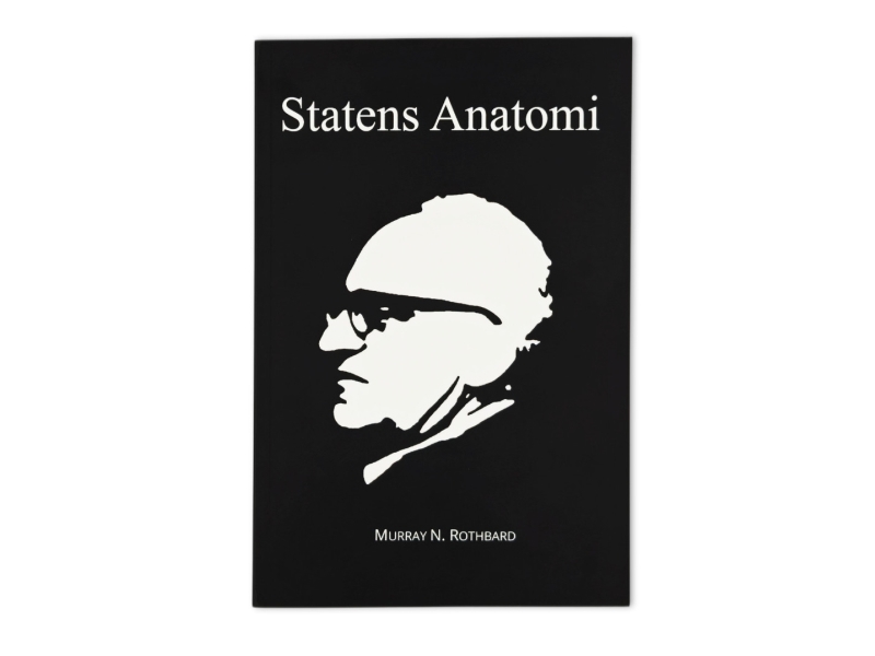 Statens Anatomi | Murray N. Rothbard | Sprache: Dänish