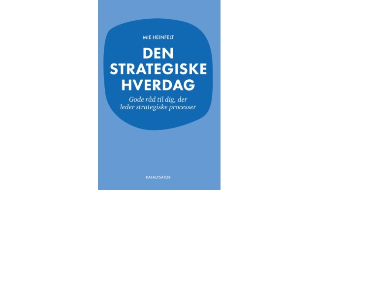 Den Strategiske Hverdag | Mie Heinfelt