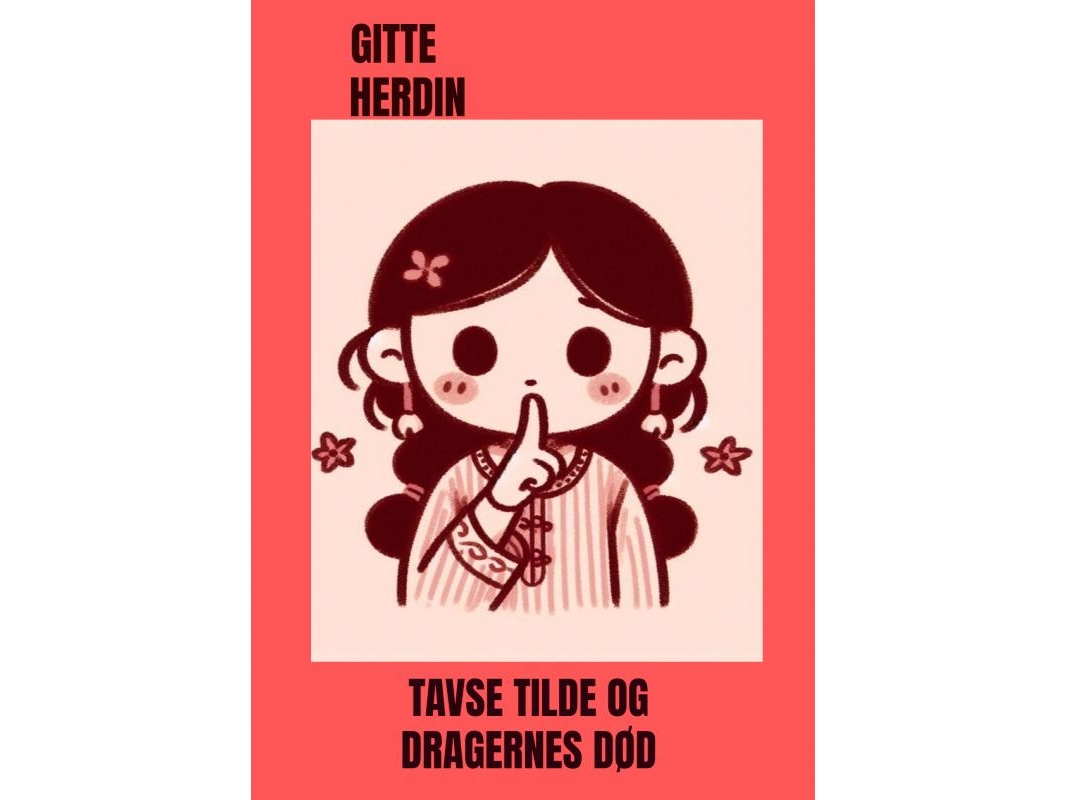 Silent Tilde Und Der Tod Der Drachen | Gitte Herdin | Sprache: Dänish