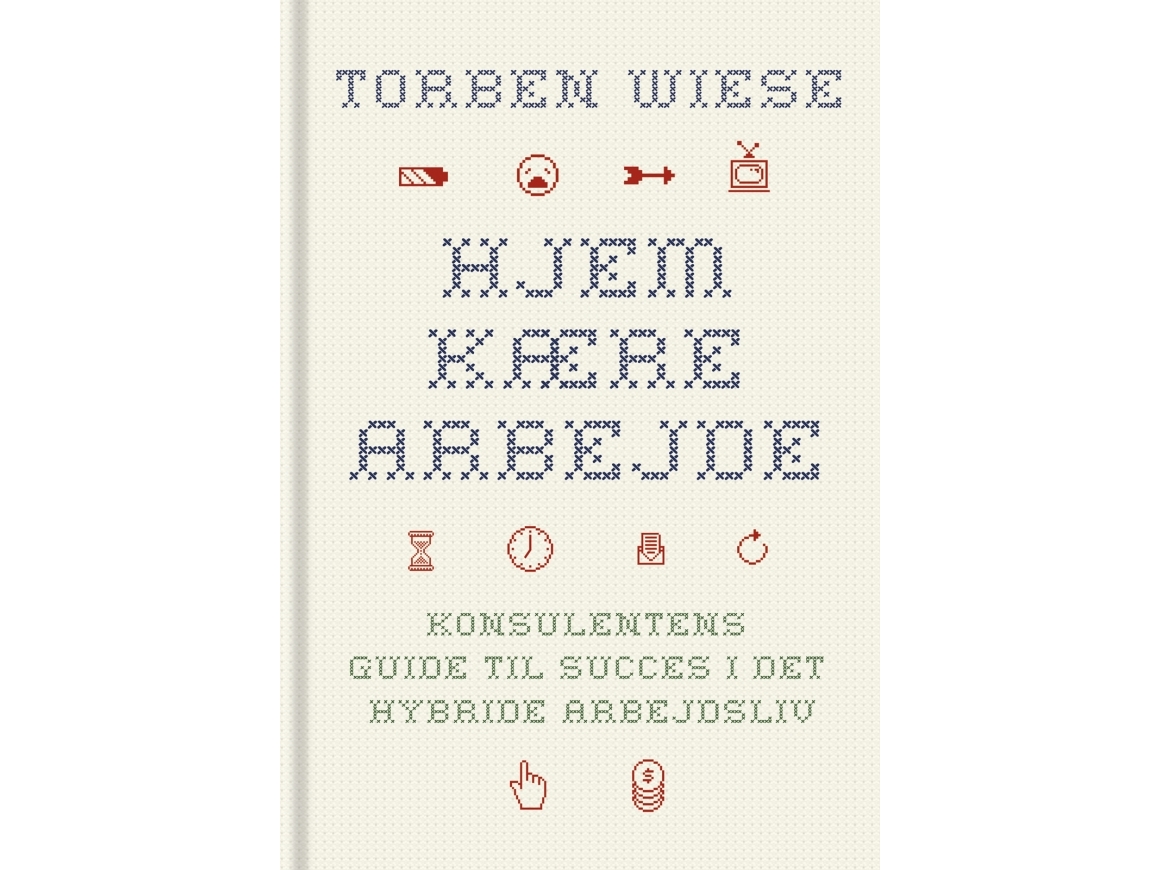 Hjem Kære Arbejde | Torben Wiese