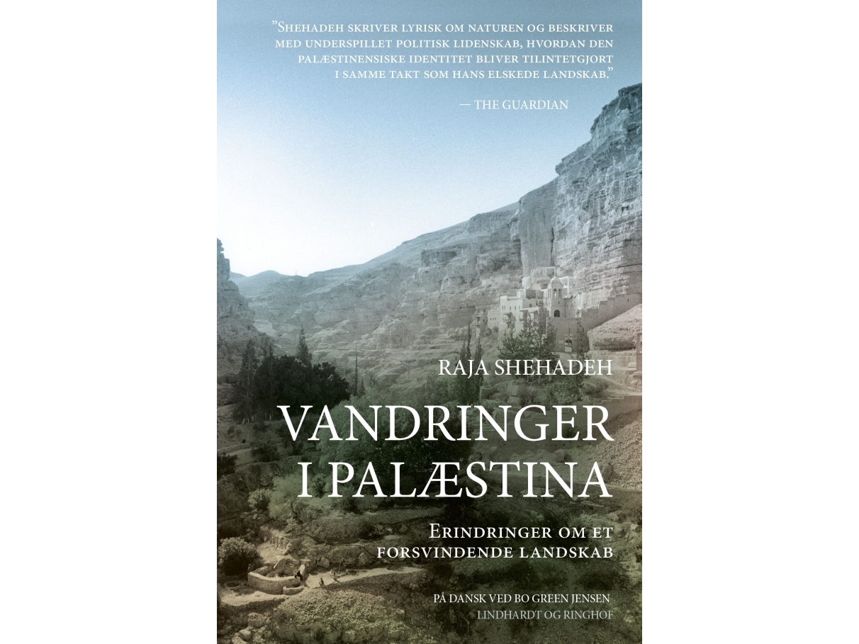 Vandringer I Palæstina - Erindringer Om Et Forsvindende Landskab | Raja Shehadeh