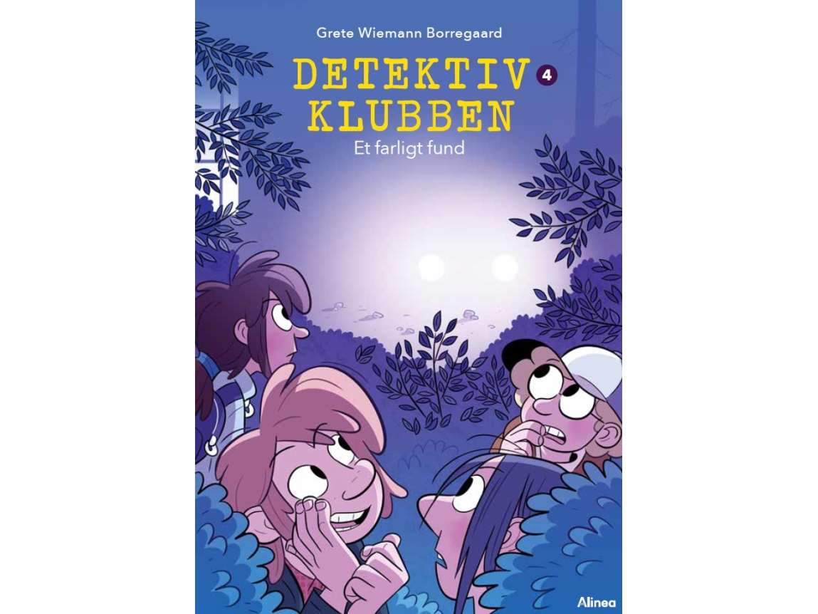 Detektivklubben 4, Et Farligt Fund, Blå Læseklub | Grete Wiemann Borregaard