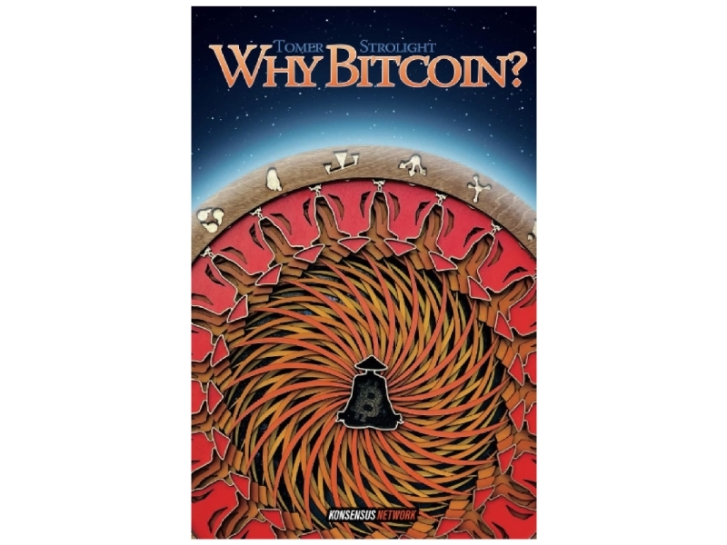 Why Bitcoin? | Tomer Strolight | Sprache: Englisch