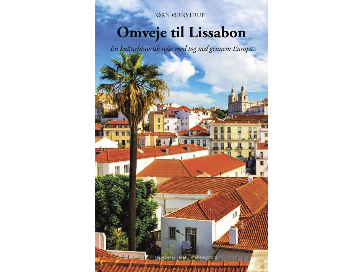 Omveje Til Lissabon | Jørn Ørnstrup