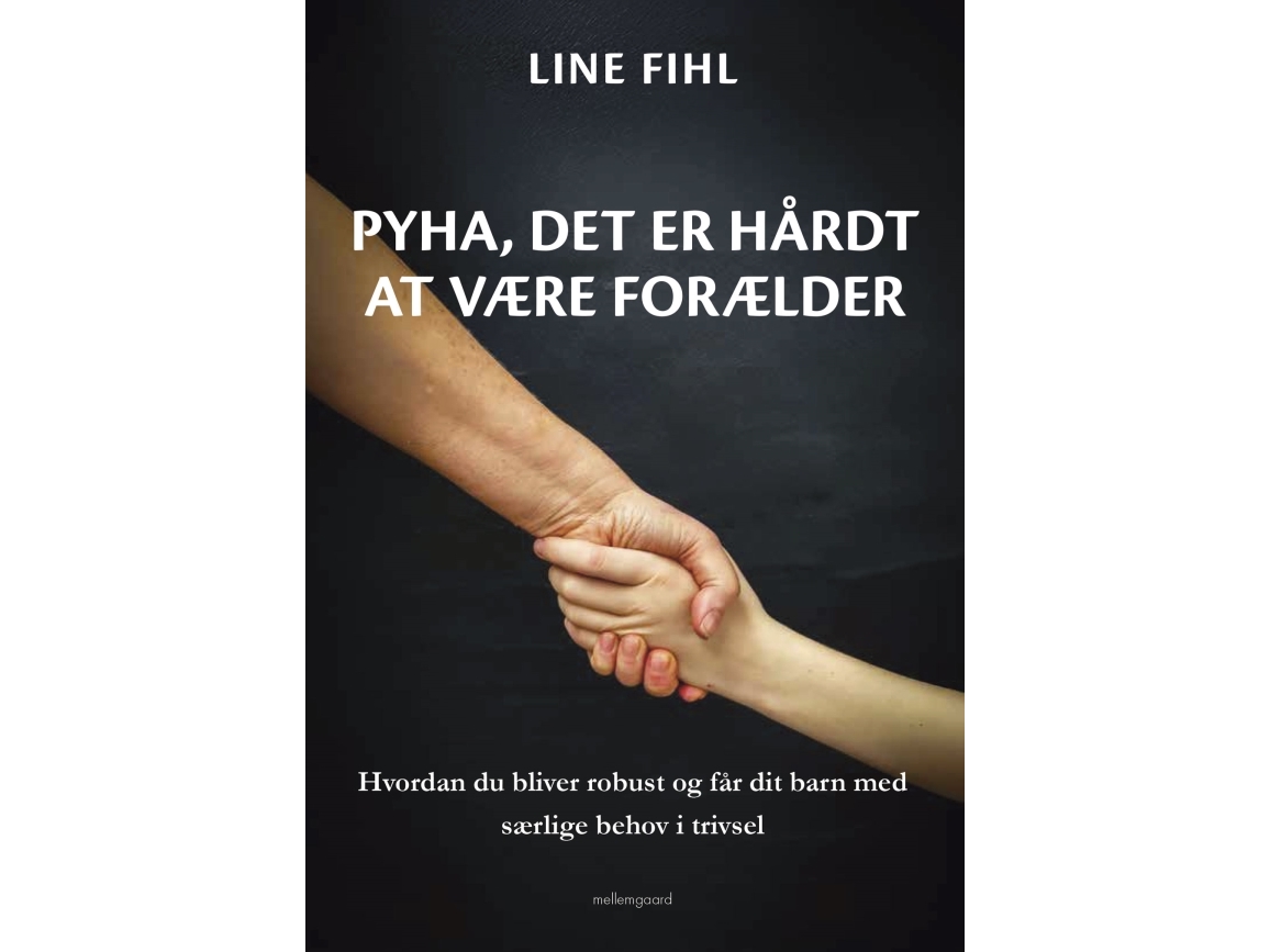 Puh, Es Ist Schwer, Ein Elternteil Zu Sein | Line Fihl | Sprache: Dänish