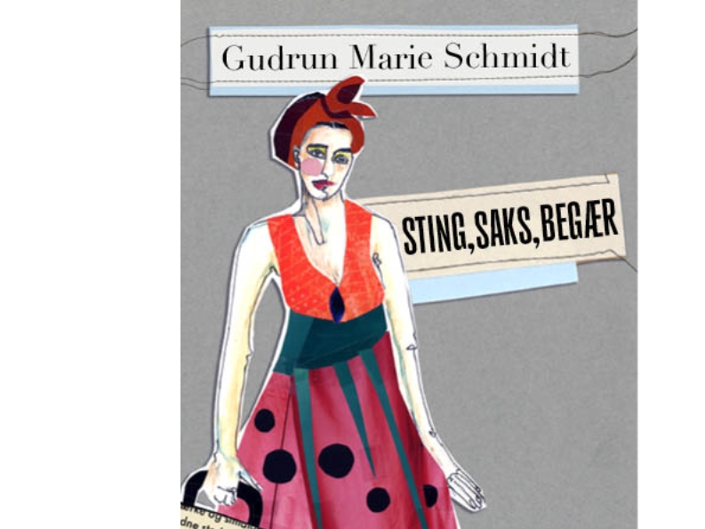 Stiche, Schere, Lust | Gudrun Marie Schmidt | Sprache: Dänish