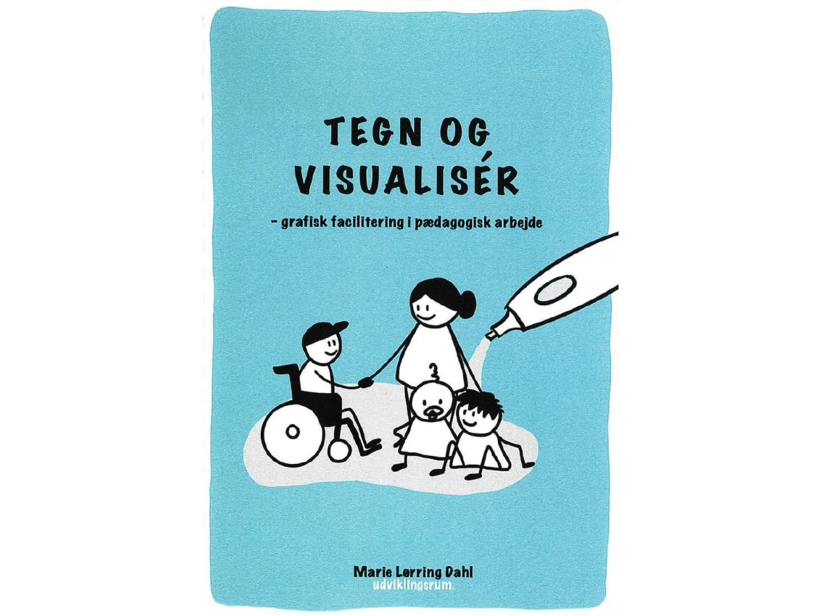 Zeichnen Und Visualisieren | Marie Lorring Dahl | Sprache: Dänish